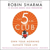 The 5AM Club: Own Your Morning. Elevate Life.