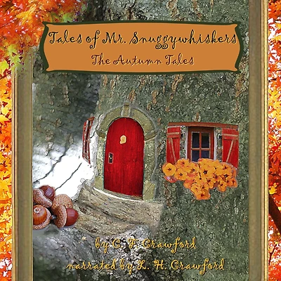 Tales of Mr. Snuggywhiskers: The Autumn
