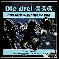 Die drei @@@ (Die drei Klammeraffen), Staffel 2, Folge 1: Die drei @@@ und das silberne Taco