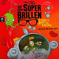 Die drei Superbrillen - Im Labyrinth des Rupert von Raffzahn: Band 2 (Abridged)