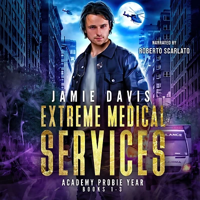 Extreme Medical Services Box Set Vol 1 - 3: Care of the Fringes Humanity