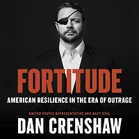 Fortitude: American Resilience the Era of Outrage