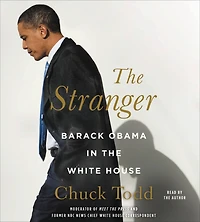the Stranger: Barack Obama White House