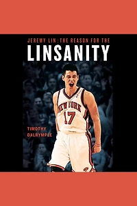 Jeremy Lin: the Reason for Linsanity