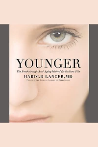 Younger: The Breakthrough Anti-Aging Method for Radiant Skin