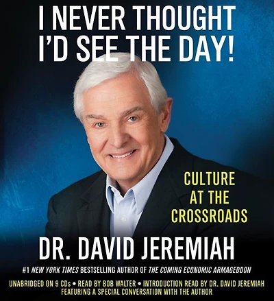 I Never Thought I'd See the Day!: Culture at Crossroads