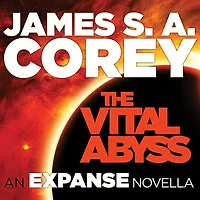 The Vital Abyss: An Expanse Novella