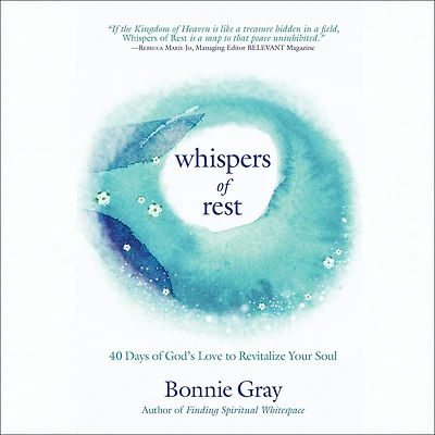 Whispers of Rest: 40 Days God's Love to Revitalize Your Soul