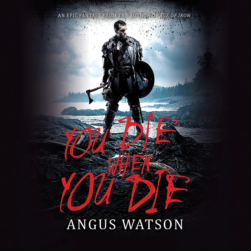 You Die When
