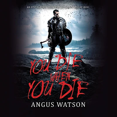 You Die When