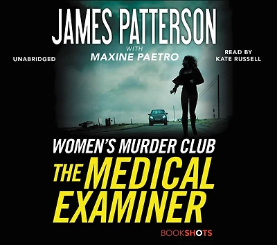 The Medical Examiner: A Women's Murder Club Story