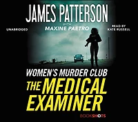The Medical Examiner: A Women's Murder Club Story