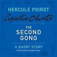 The Second Gong (Hercule Poirot Short Story)