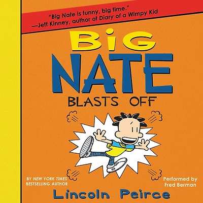 Big Nate Blasts Off (Big Series #8)