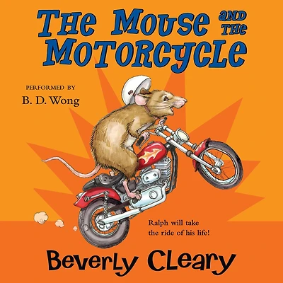 the Mouse and Motorcycle (Ralph Series #1)