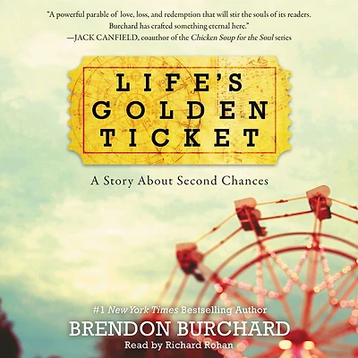 Life's Golden Ticket: A Story About Second Chances