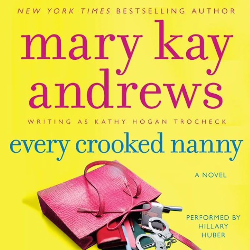 Every Crooked Nanny (Callahan Garrity Series #1)