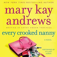 Every Crooked Nanny (Callahan Garrity Series #1)