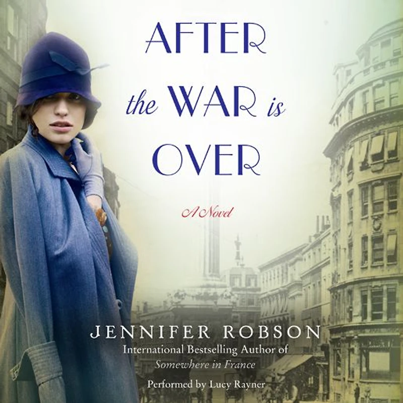 After the War is Over: A Novel