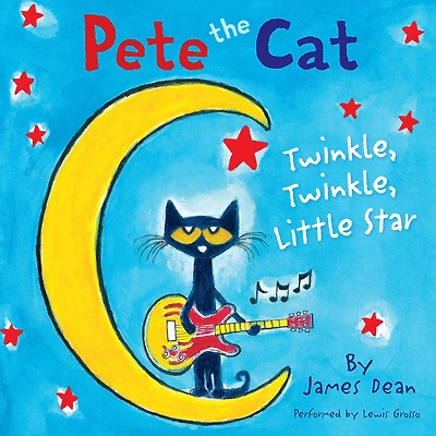Twinkle, Little Star (Pete the Cat Series)