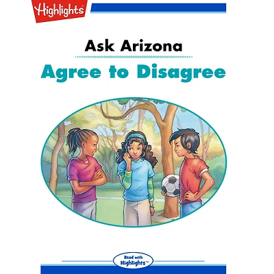 Agree to Disagree: Ask Arizona