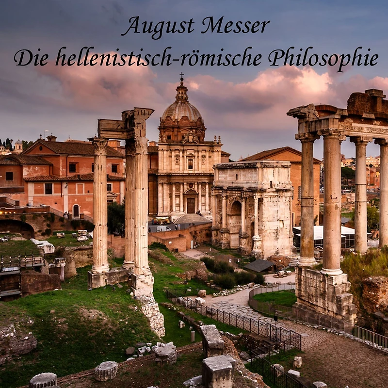 Die hellenistisch-römische Philosophie (Abridged)