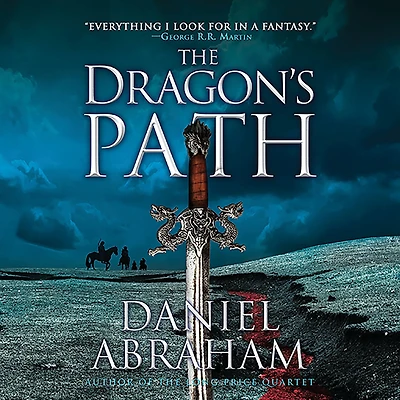 the Dragon's Path (Dagger and Coin Series #1)