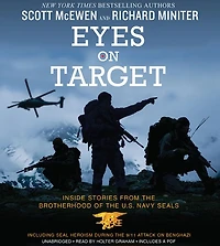Eyes on Target: Inside Stories from the Brotherhood of U.S. Navy SEALs