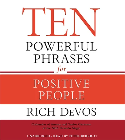 Ten Powerful Phrases for Positive People