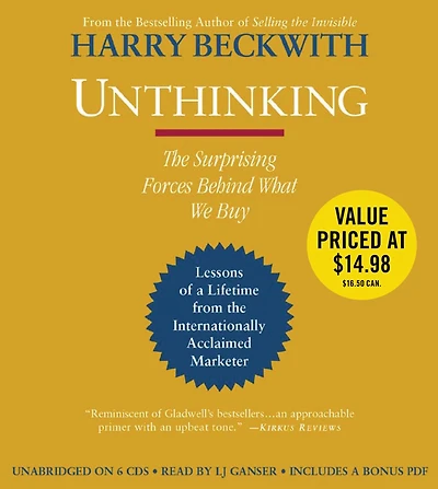 Unthinking: The Surprising Forces Behind What We Buy
