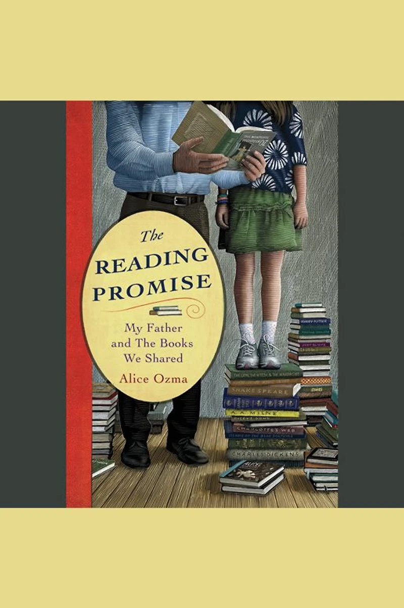 the Reading Promise: My Father and Books We Shared