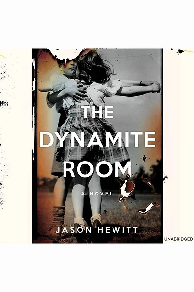 The Dynamite Room: A Novel