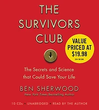The Survivors Club: Secrets and Science that Could Save Your Life