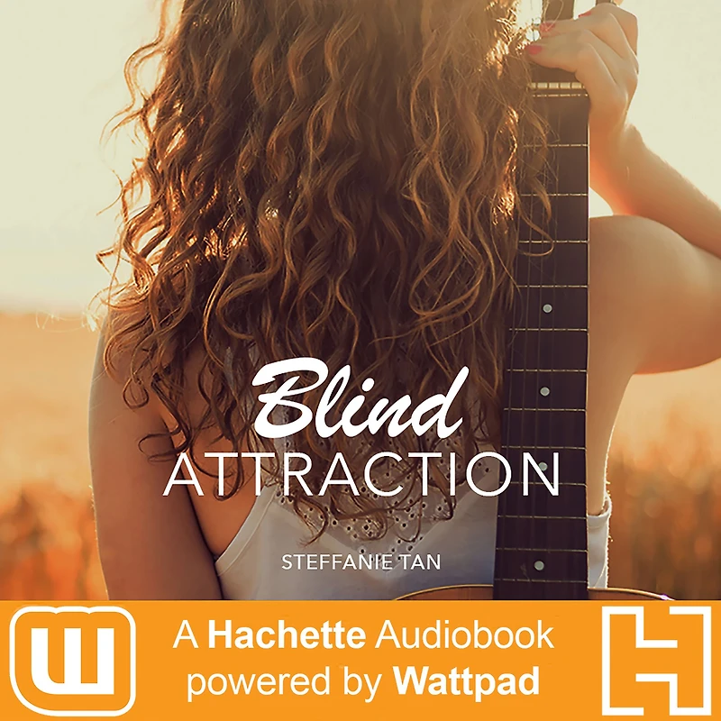Blind Attraction: A Hachette Audiobook powered by Wattpad Production