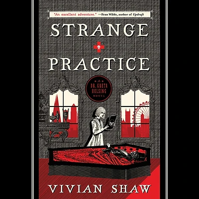 Strange Practice (Dr. Greta Helsing Series #1)