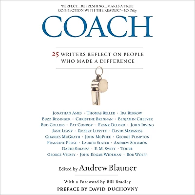 Coach: 25 Writers Reflect on People Who Made a Difference