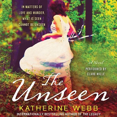 The Unseen: A Novel