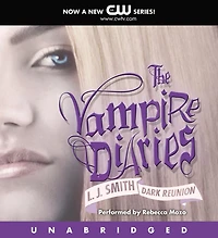 Dark Reunion (Vampire Diaries Series #4)