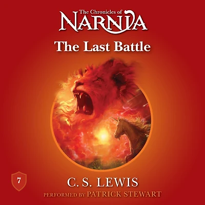 The Last Battle (Chronicles of Narnia Series #7)