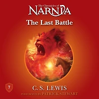 The Last Battle (Chronicles of Narnia Series #7)