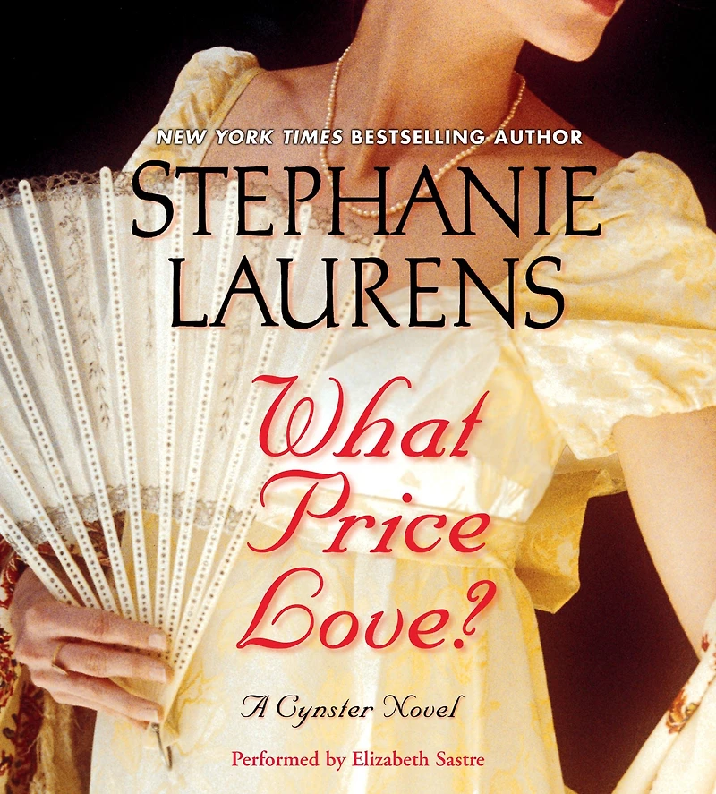 What Price Love?: A Cynster Novel (Abridged)