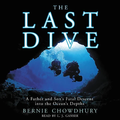 the Last Dive: A Father and Son's Fatal Descent into Ocean's Depths