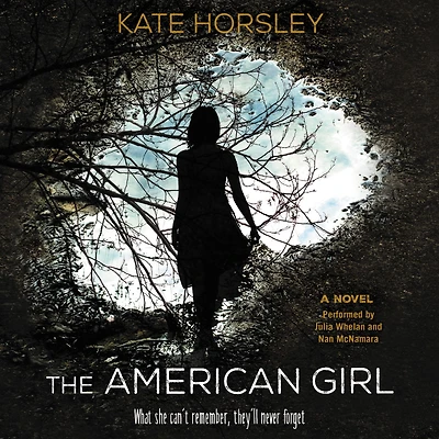 The American Girl: A Novel