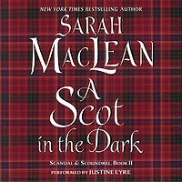 A Scot the Dark (Scandal and Scoundrel Series #2)