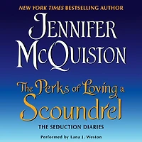 The Perks of Loving a Scoundrel: Seduction Diaries