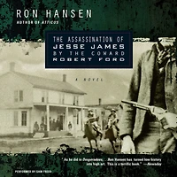 the Assassination of Jesse James by Coward Robert Ford (Abridged)