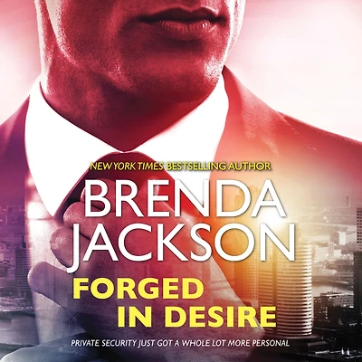Forged Desire (Protectors Series #1)