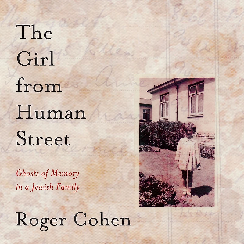 The Girl from Human Street: A Jewish Family Odyssey
