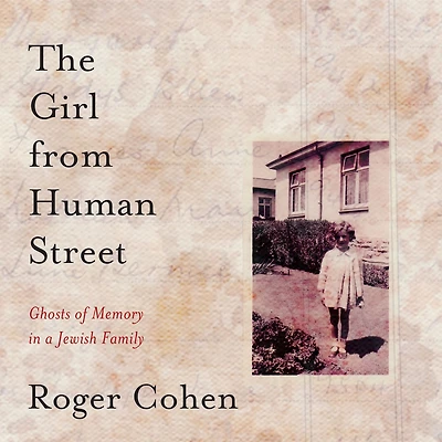 The Girl from Human Street: A Jewish Family Odyssey