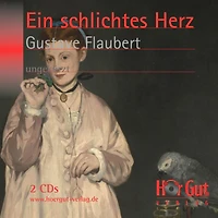 Ein schlichtes Herz: Aus drei Geschichten: Herz - Die Legende von Sankt Julian dem Gastfreien Herodias